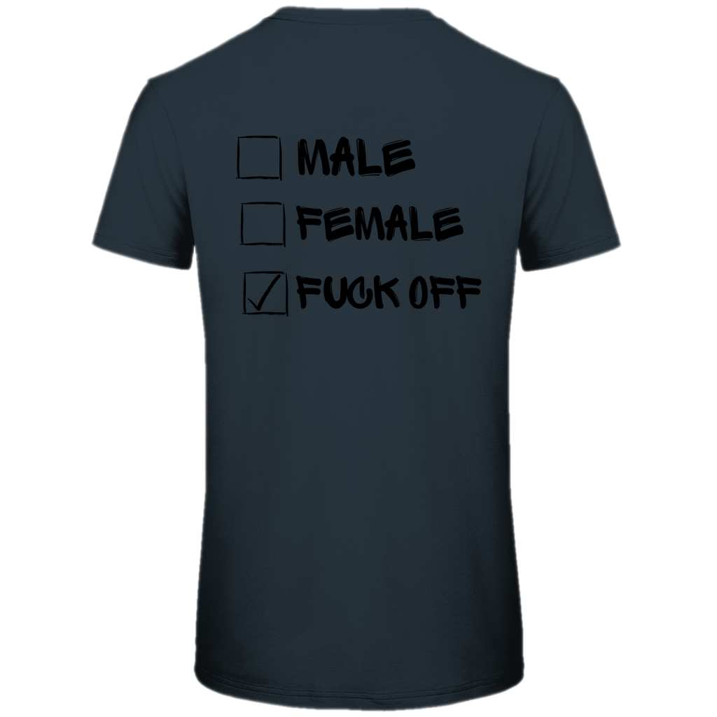 Herren Premium Bio T-Shirt MALE, FEMALE, FUCK OFF