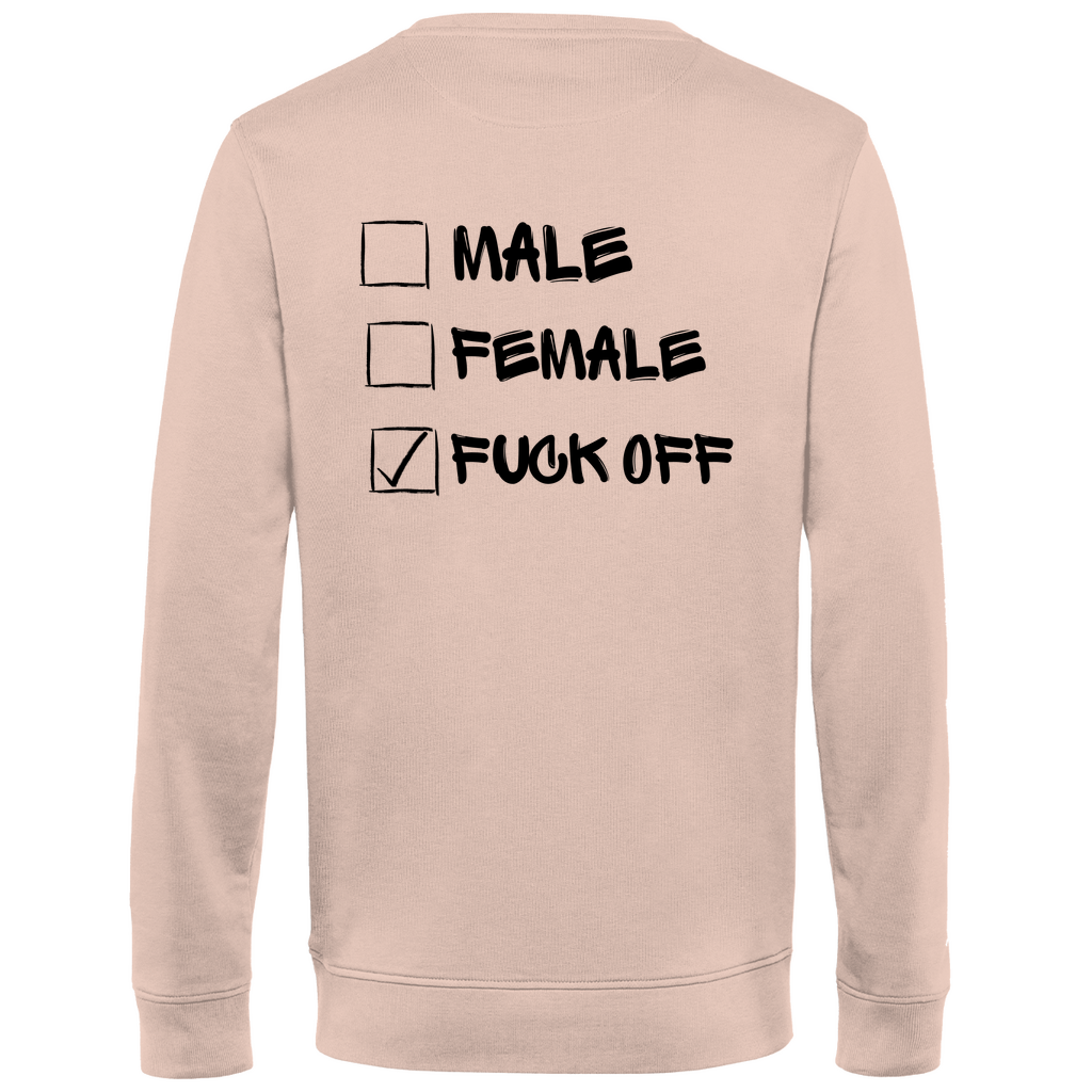 Herren Premium Bio Sweatshirt MALE, FEMALE, FUCK OFF