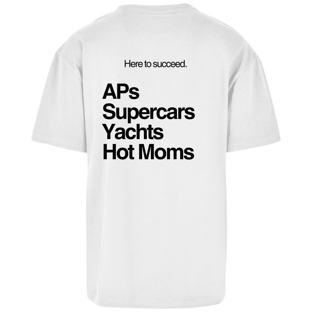 Oversize T-Shirt AP´s, Supercars, Yachts, Hot Moms