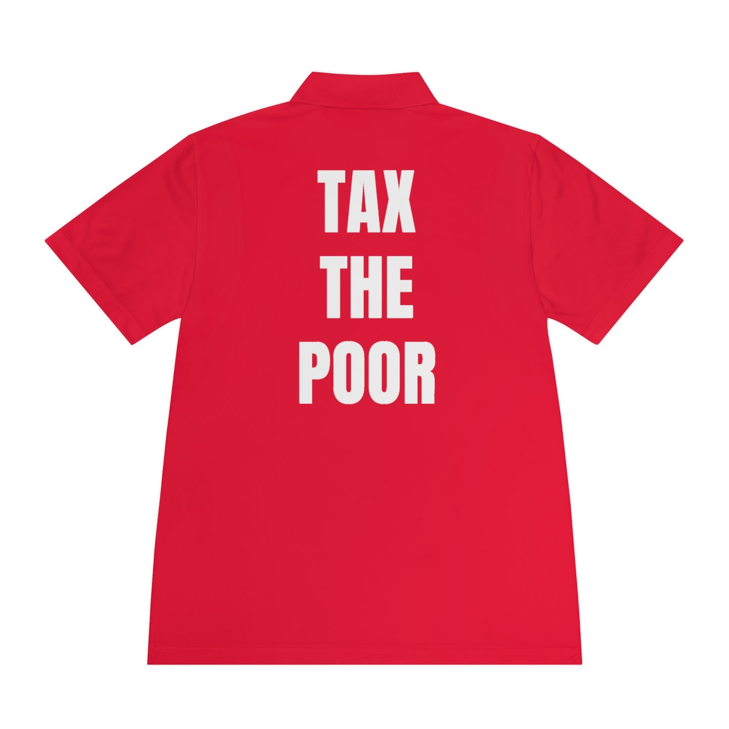 Tax the poor | Polo Shirt