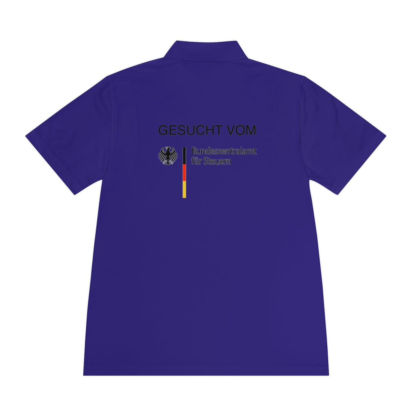Gesucht vom Bundesfinanzamt für Steuern | Polo Shirt - BWL.Breitseite