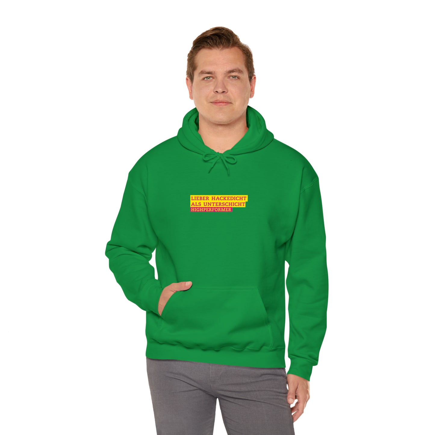 Lieber Hackedicht als Unterschicht | Highperformer Hooded Sweatshirt - BWL.Breitseite