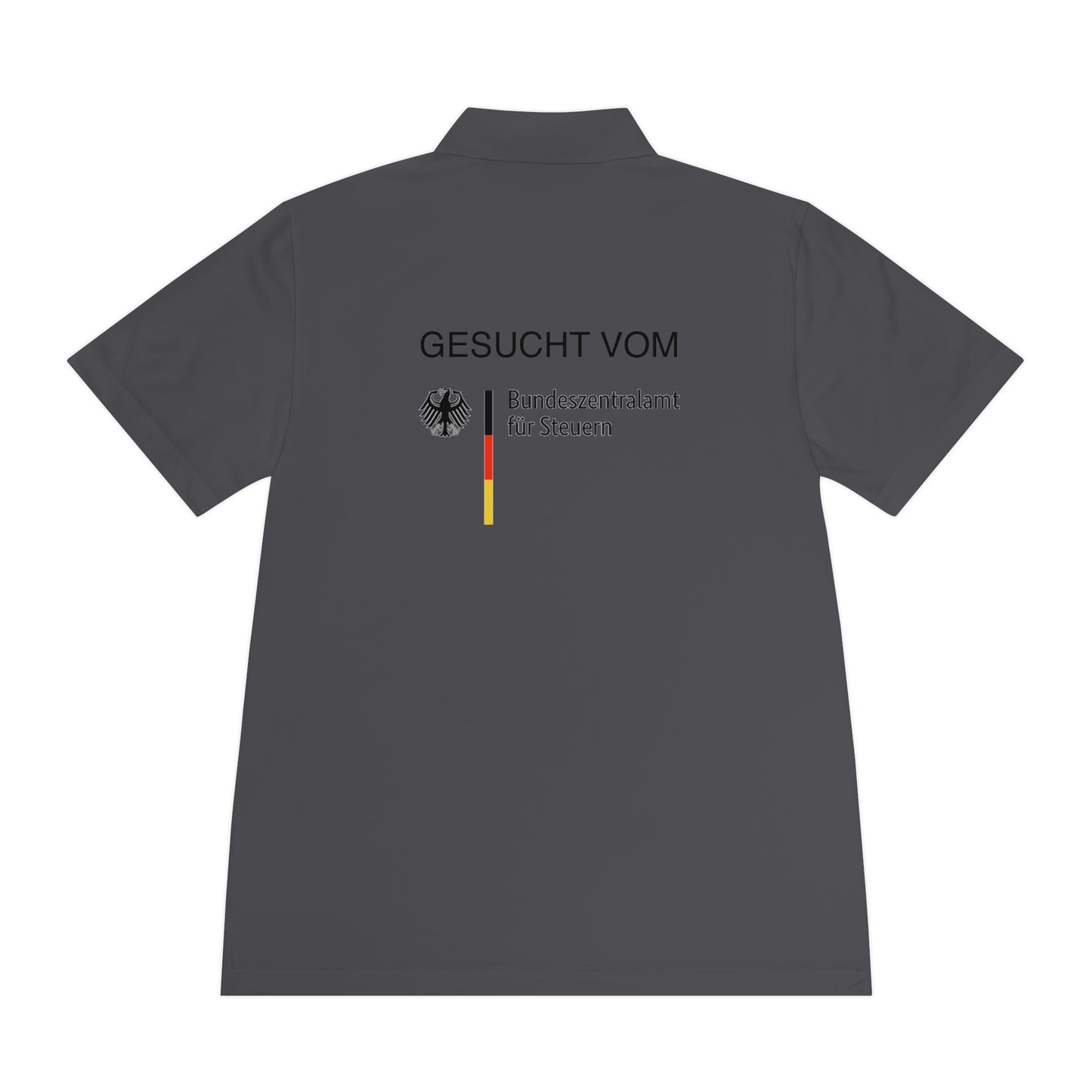 Gesucht vom Bundesfinanzamt für Steuern | Polo Shirt - BWL.Breitseite