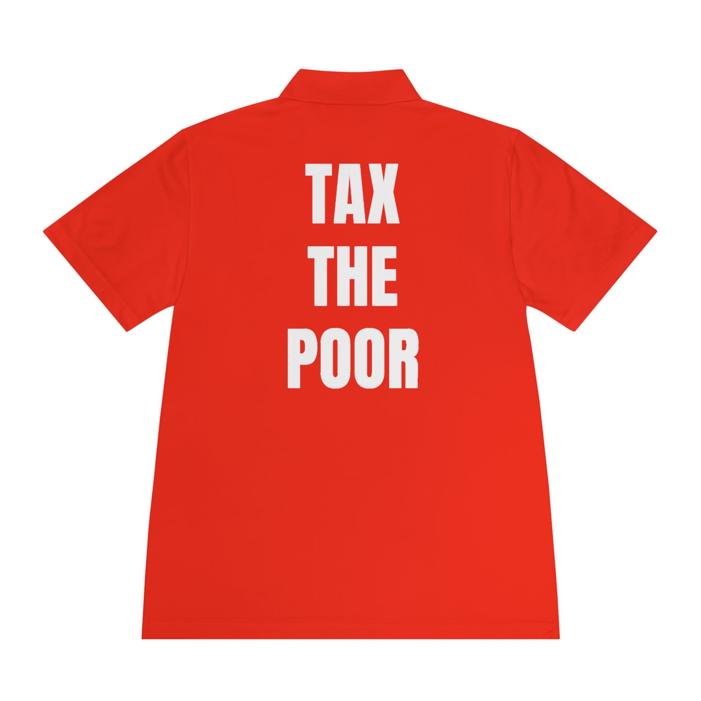 Tax the poor | Polo Shirt