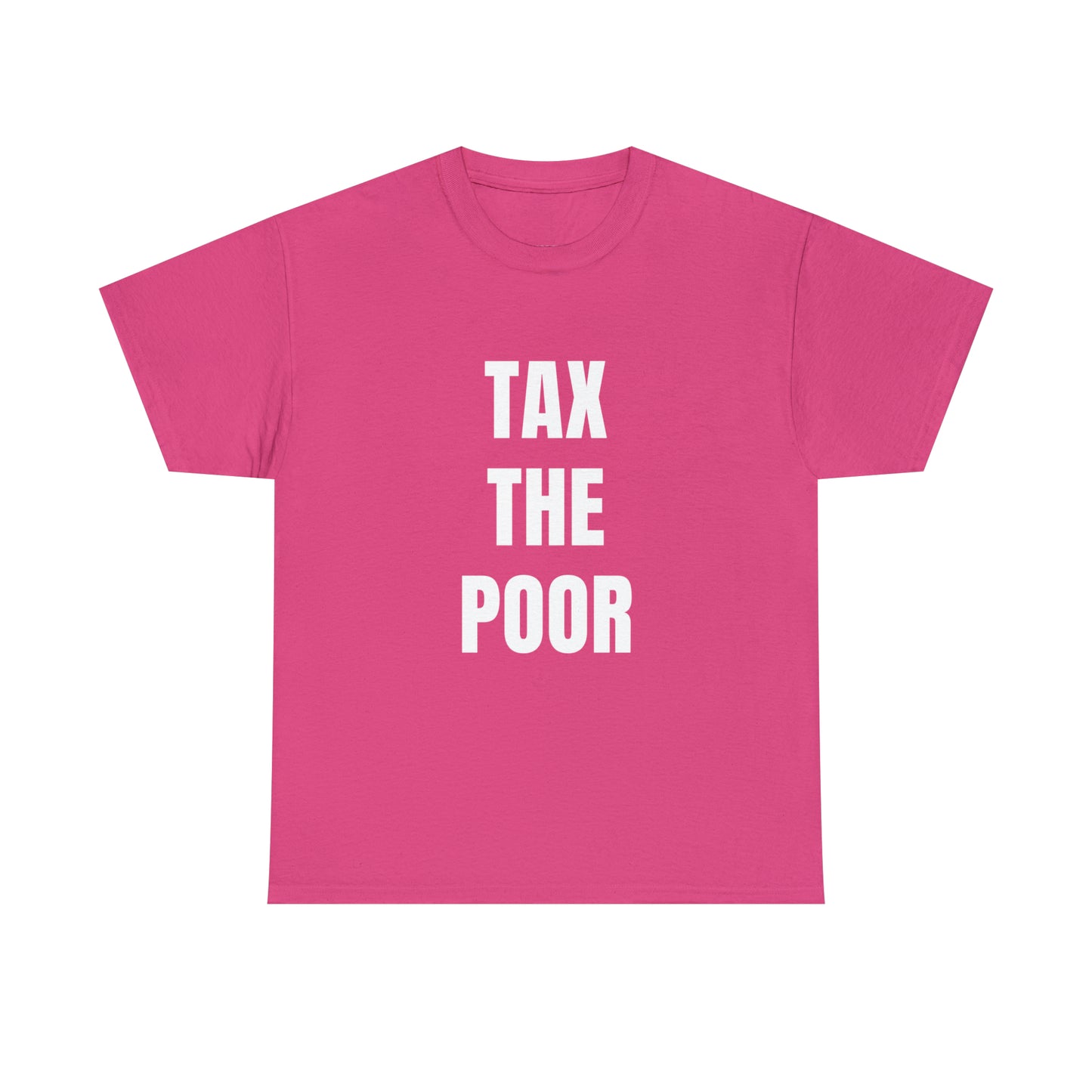 Tax The Poor | Provokantes Highperformer Shirt