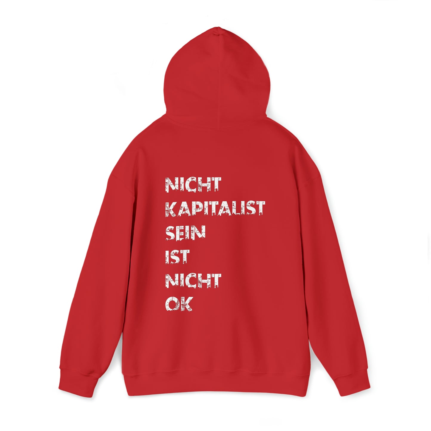 Nicht Kapitalist sein ist nicht ok! | Highperformer Hooded Sweatshirt