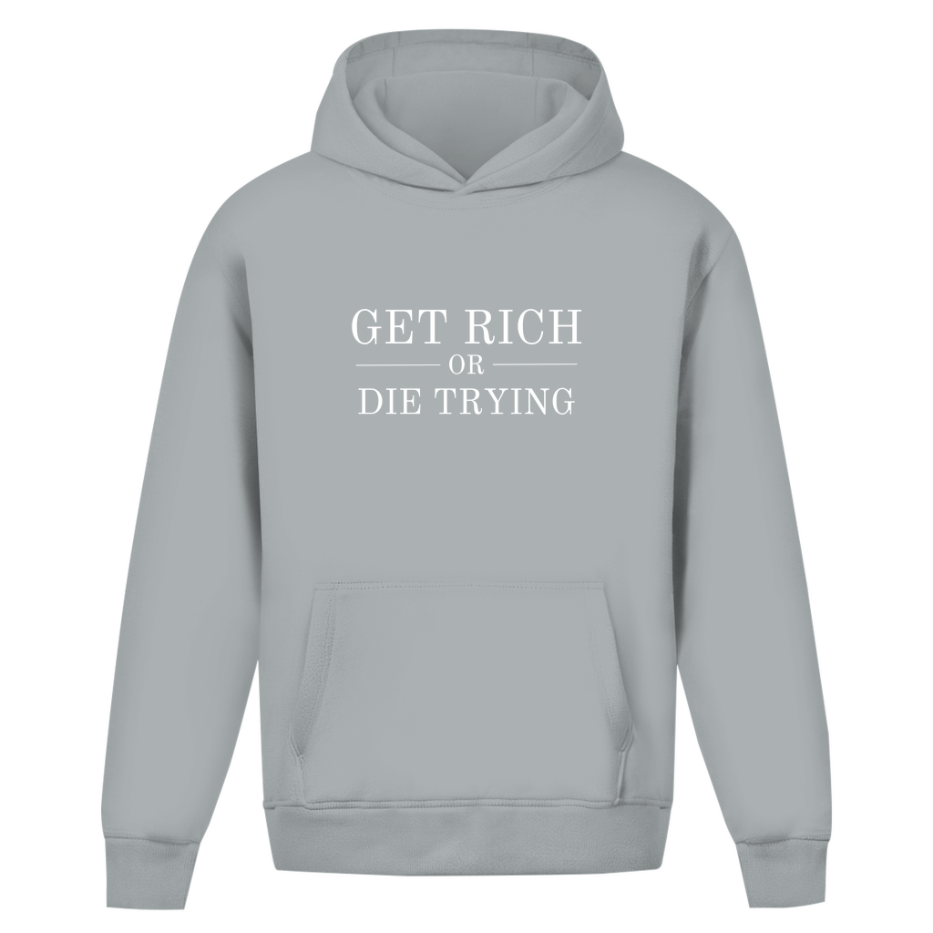 Oversize Hoodie Ohne Kordel Get Rich Or Die Trying