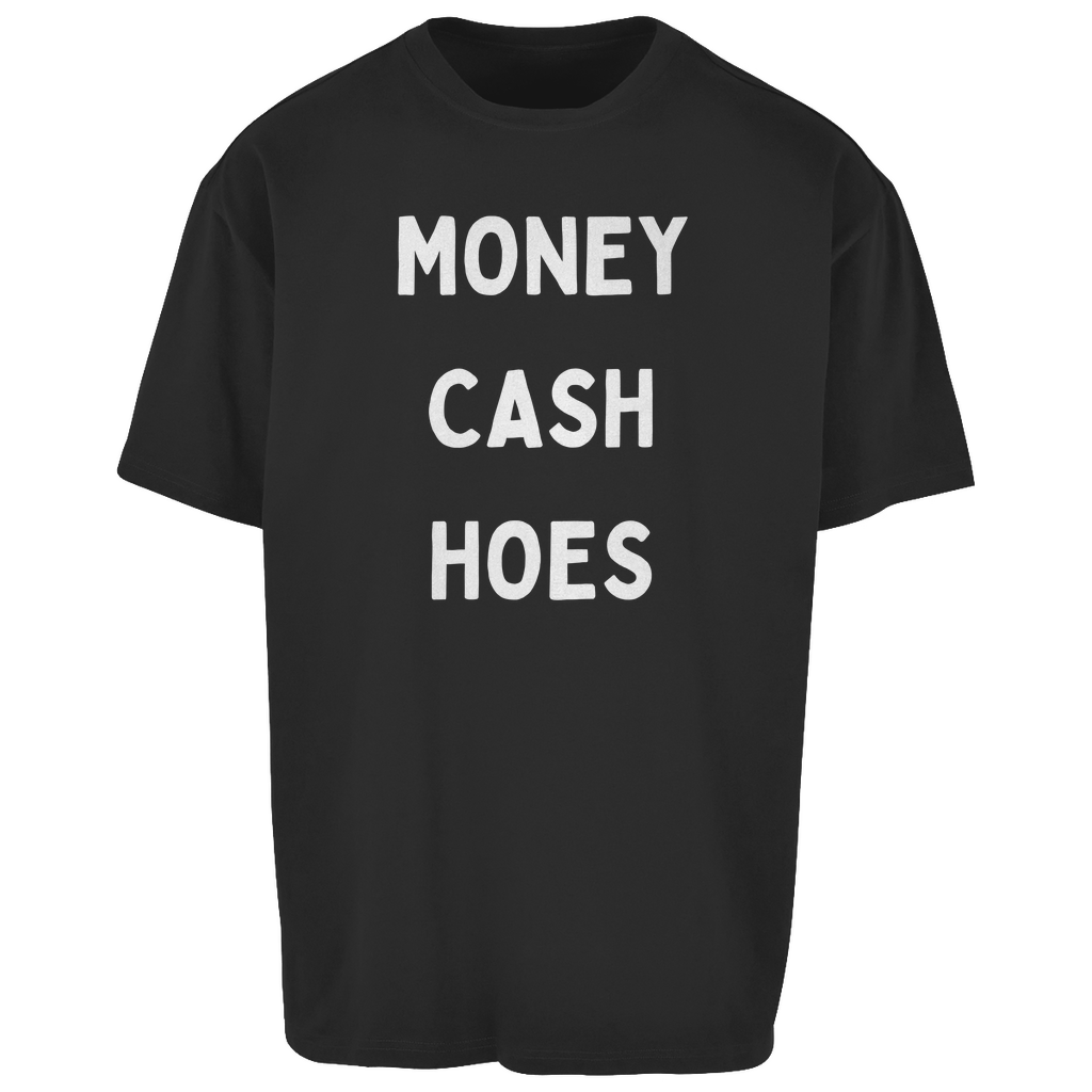 Oversize T-Shirt Money, Cash, Hoes