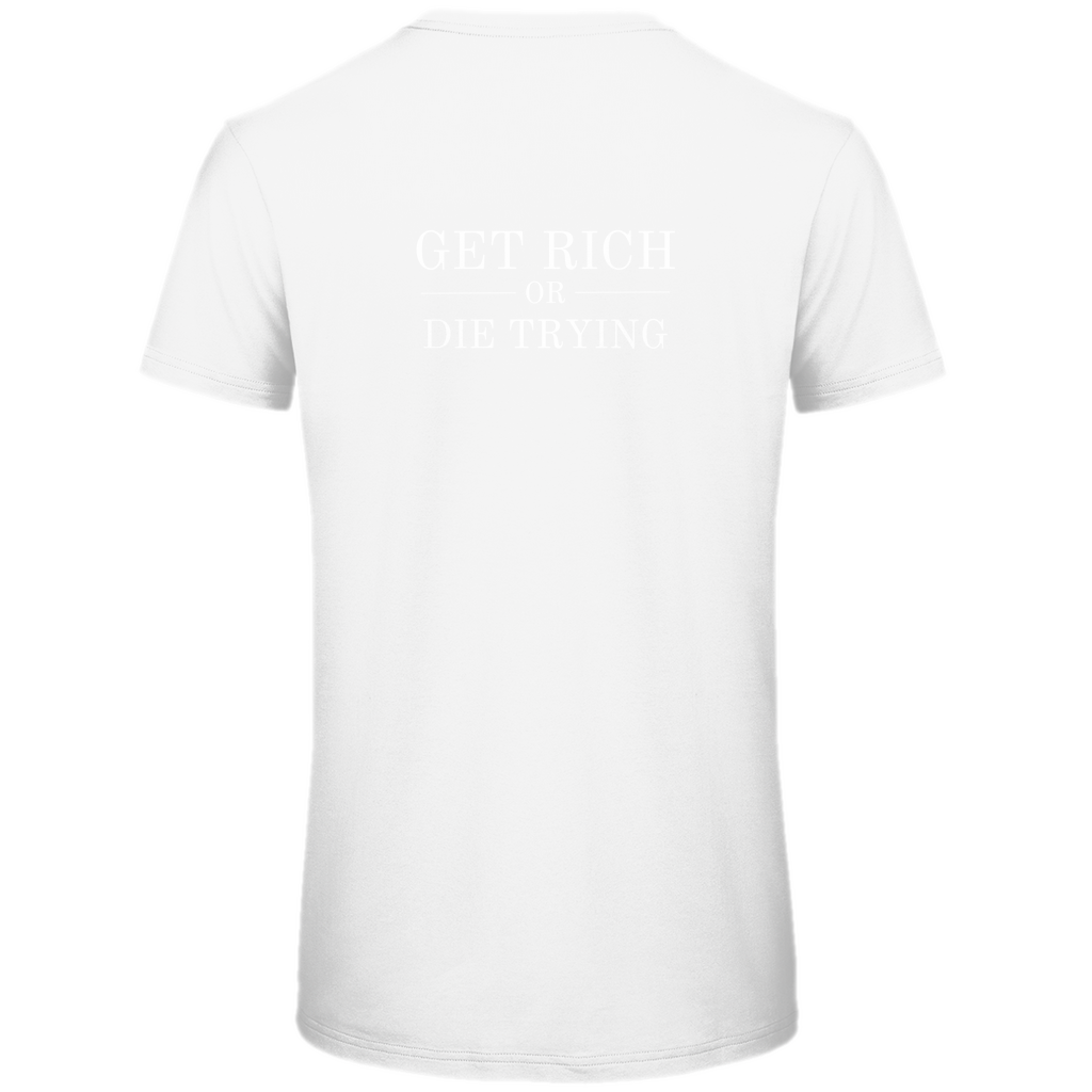 Herren Premium Bio T-Shirt Get Rich Or Die Trying