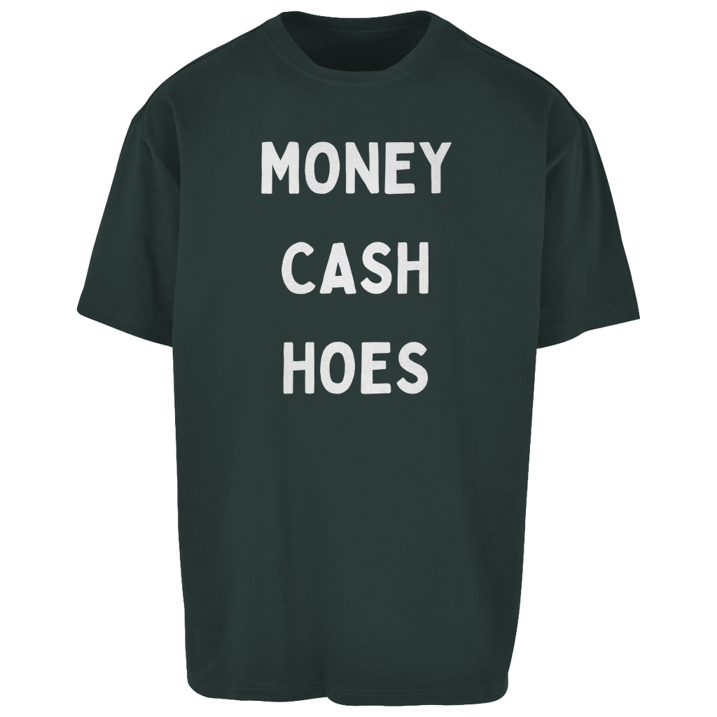 Oversize T-Shirt Money, Cash, Hoes