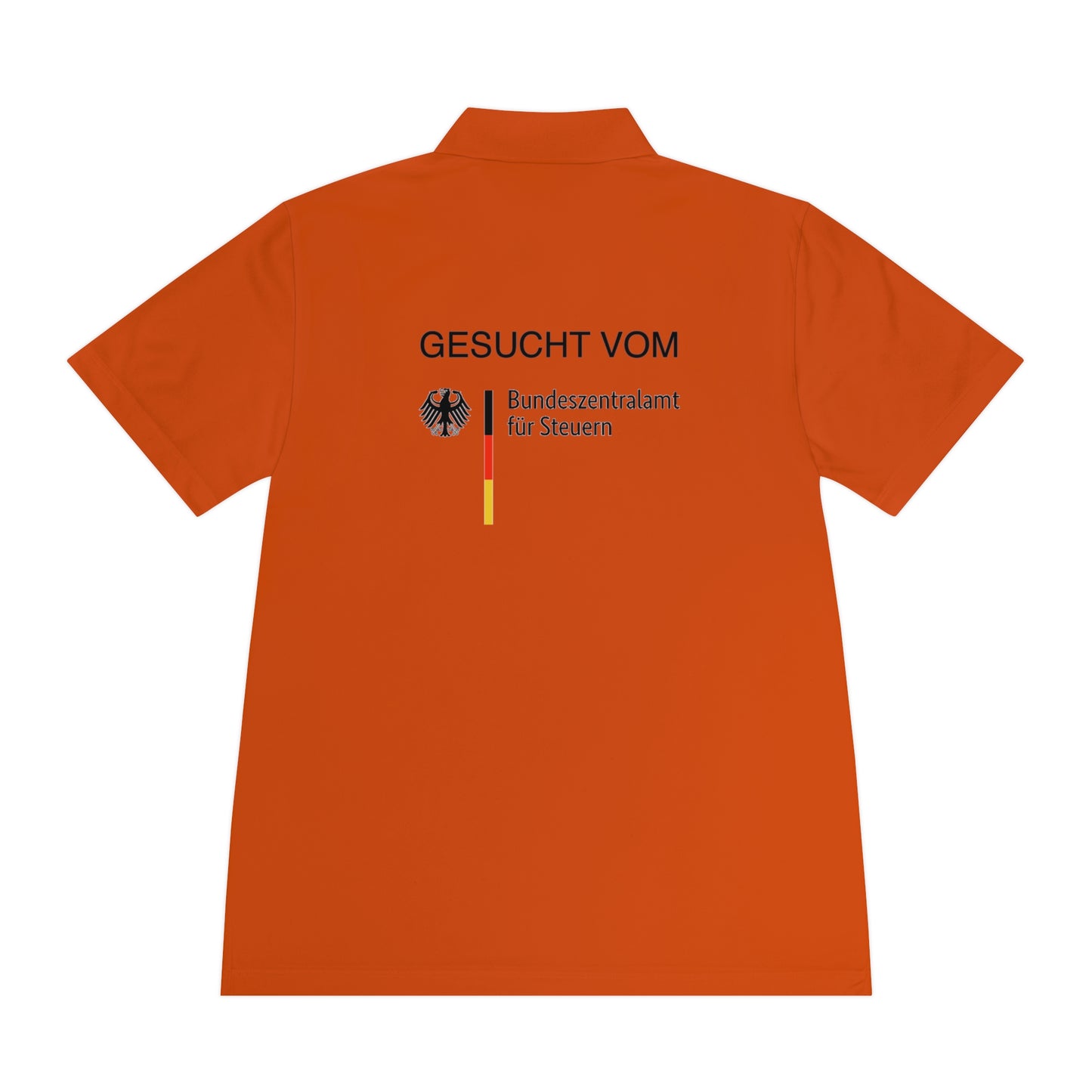 Gesucht vom Bundesfinanzamt für Steuern | Polo Shirt - BWL.Breitseite
