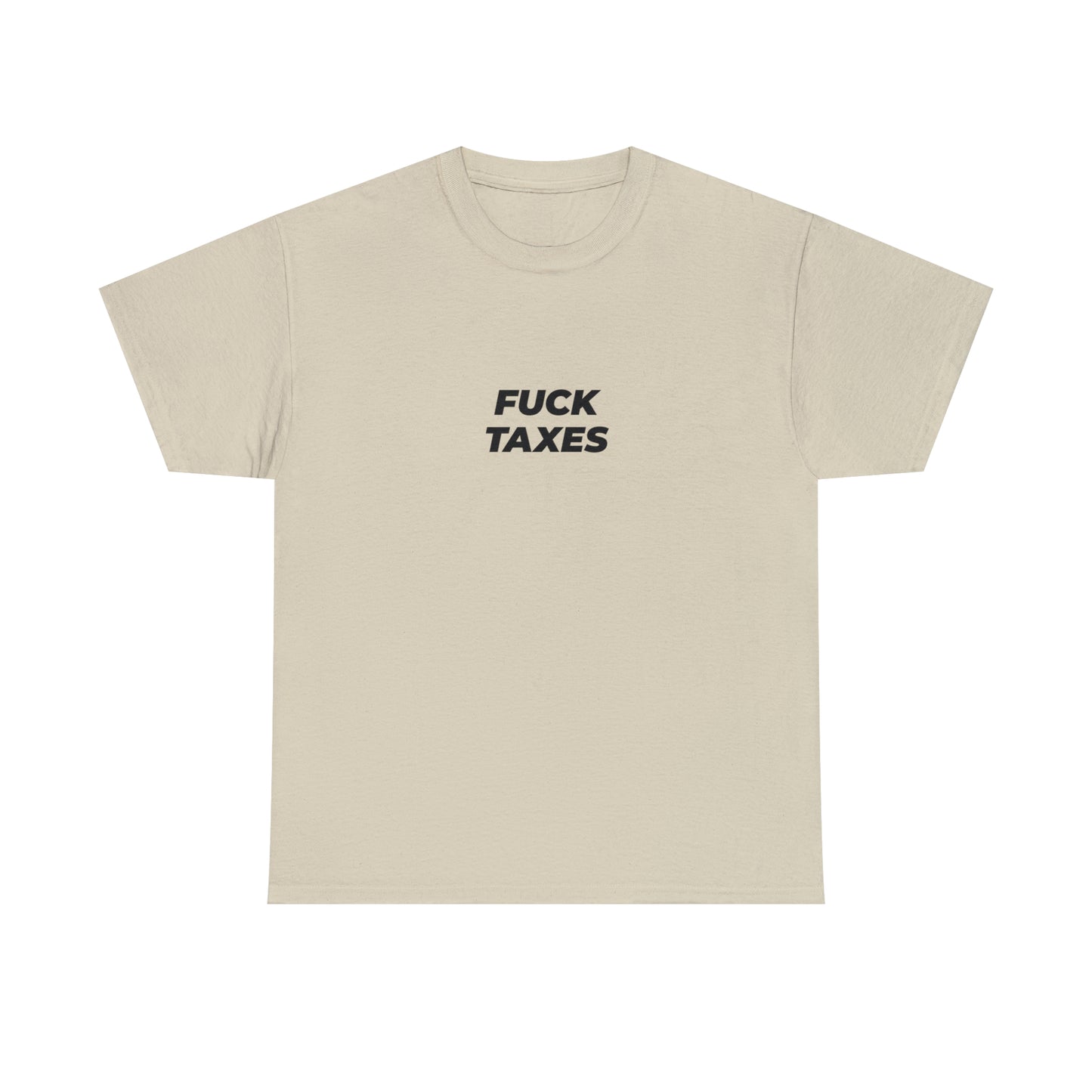 FUCK TAXES | Subventions Shirts - BWL.Breitseite