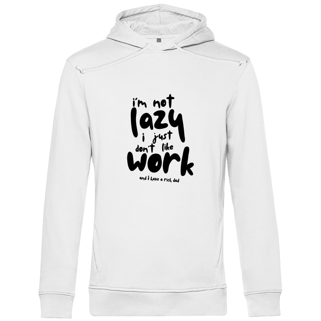 Herren Premium Bio Hoodie i´m not lazy i just don´t like work
