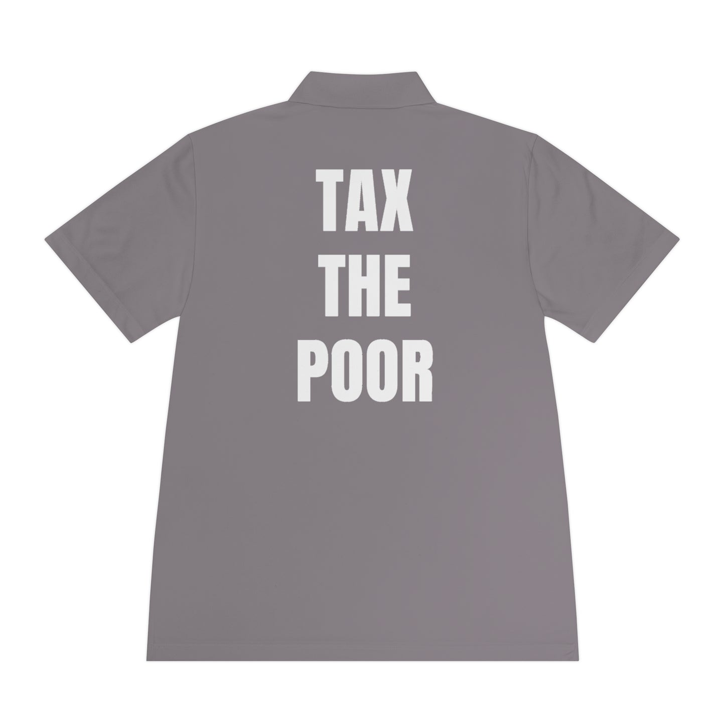 Tax the poor | Polo Shirt