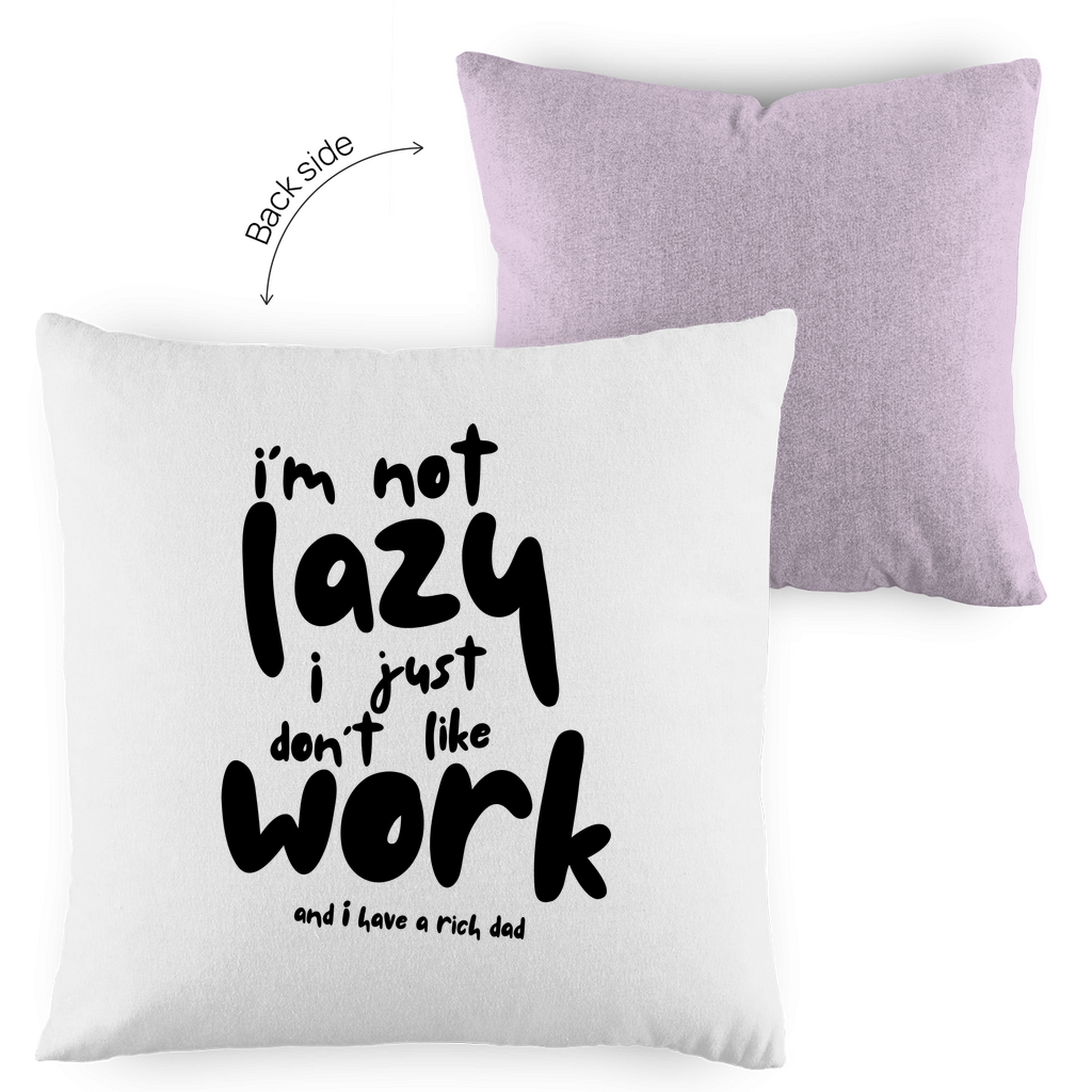 Kopfkissen zweifarbig i´m not lazy i just don´t like work