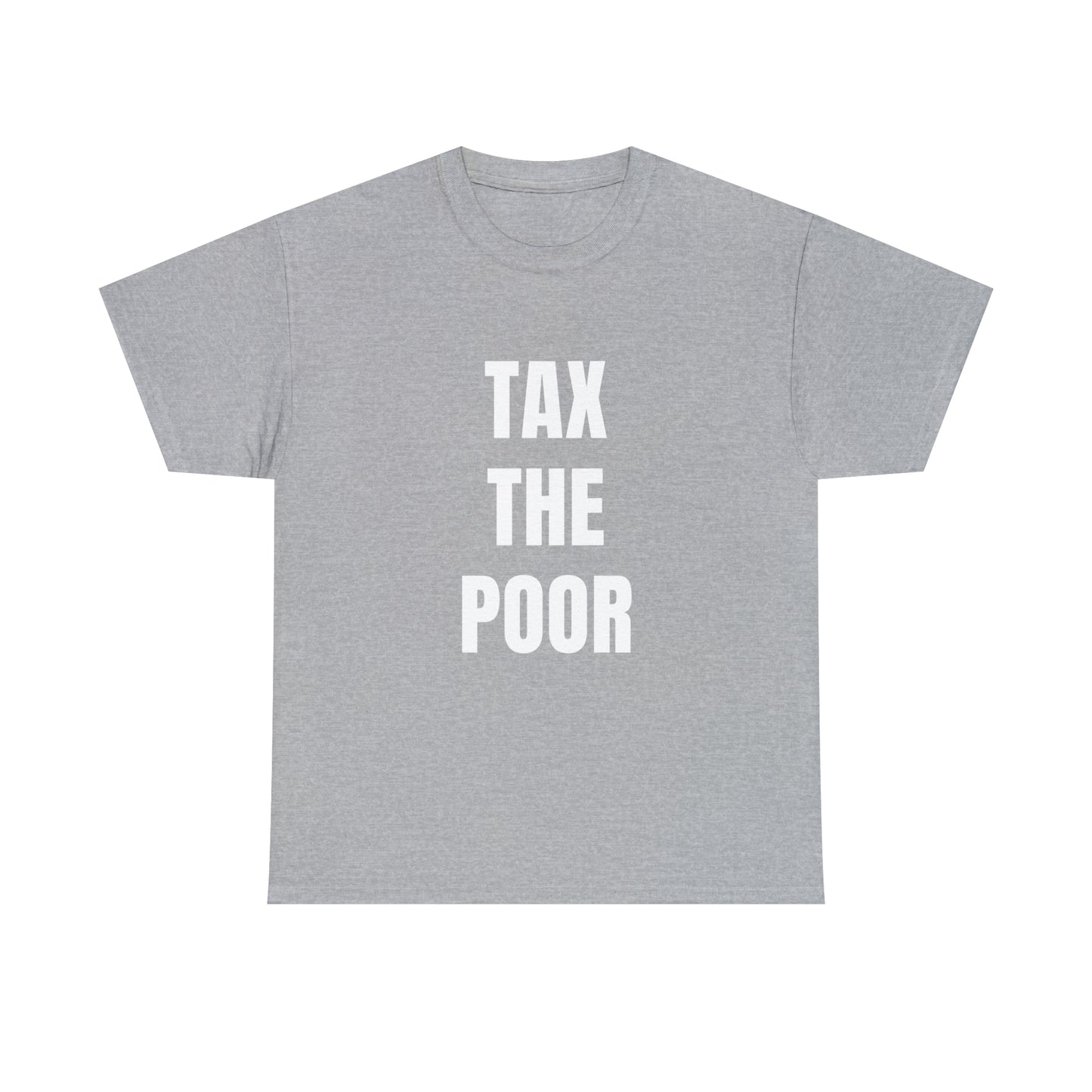 Tax The Poor | Provokantes Highperformer Shirt