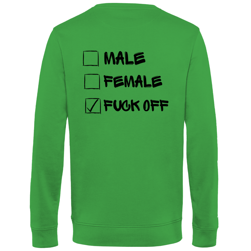 Herren Premium Bio Sweatshirt MALE, FEMALE, FUCK OFF