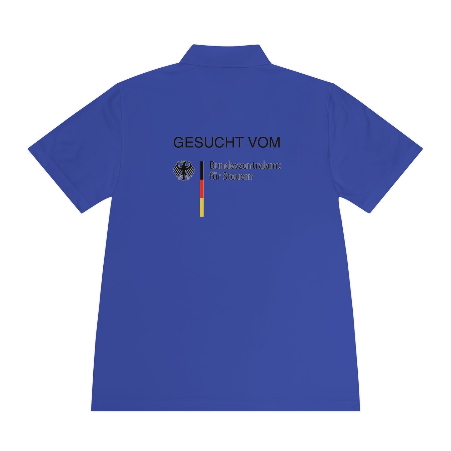 Gesucht vom Bundesfinanzamt für Steuern | Polo Shirt - BWL.Breitseite