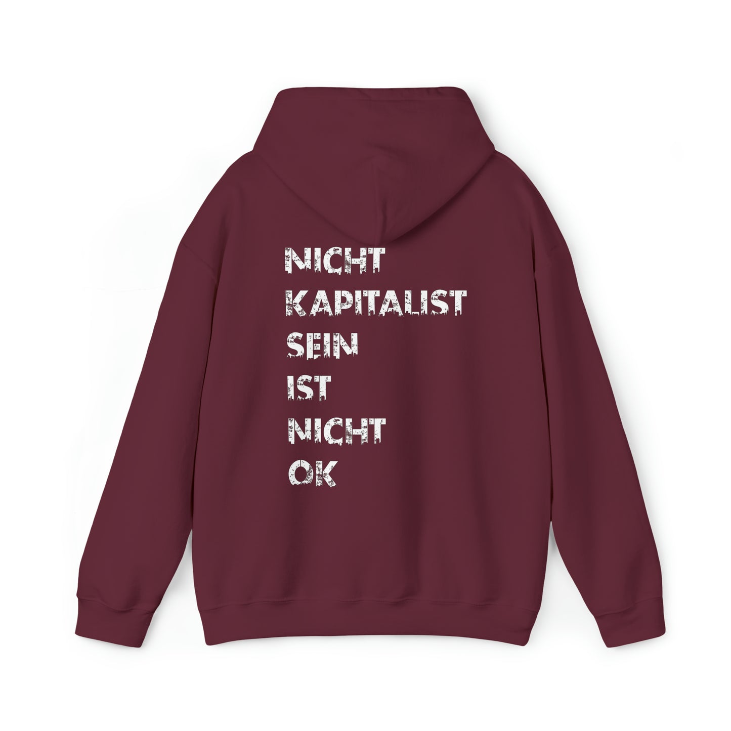 Nicht Kapitalist sein ist nicht ok! | Highperformer Hooded Sweatshirt