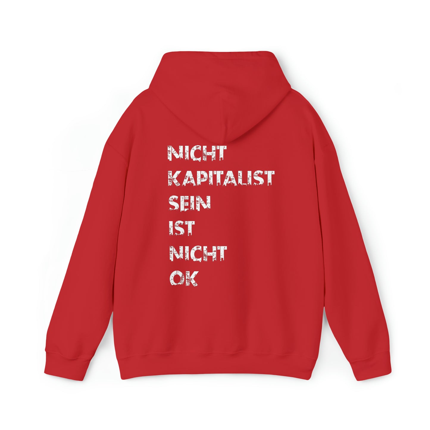 Nicht Kapitalist sein ist nicht ok! | Highperformer Hooded Sweatshirt