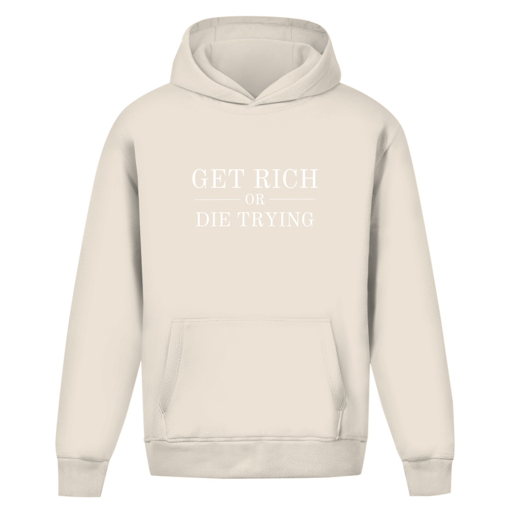 Oversize Hoodie Ohne Kordel Get Rich Or Die Trying