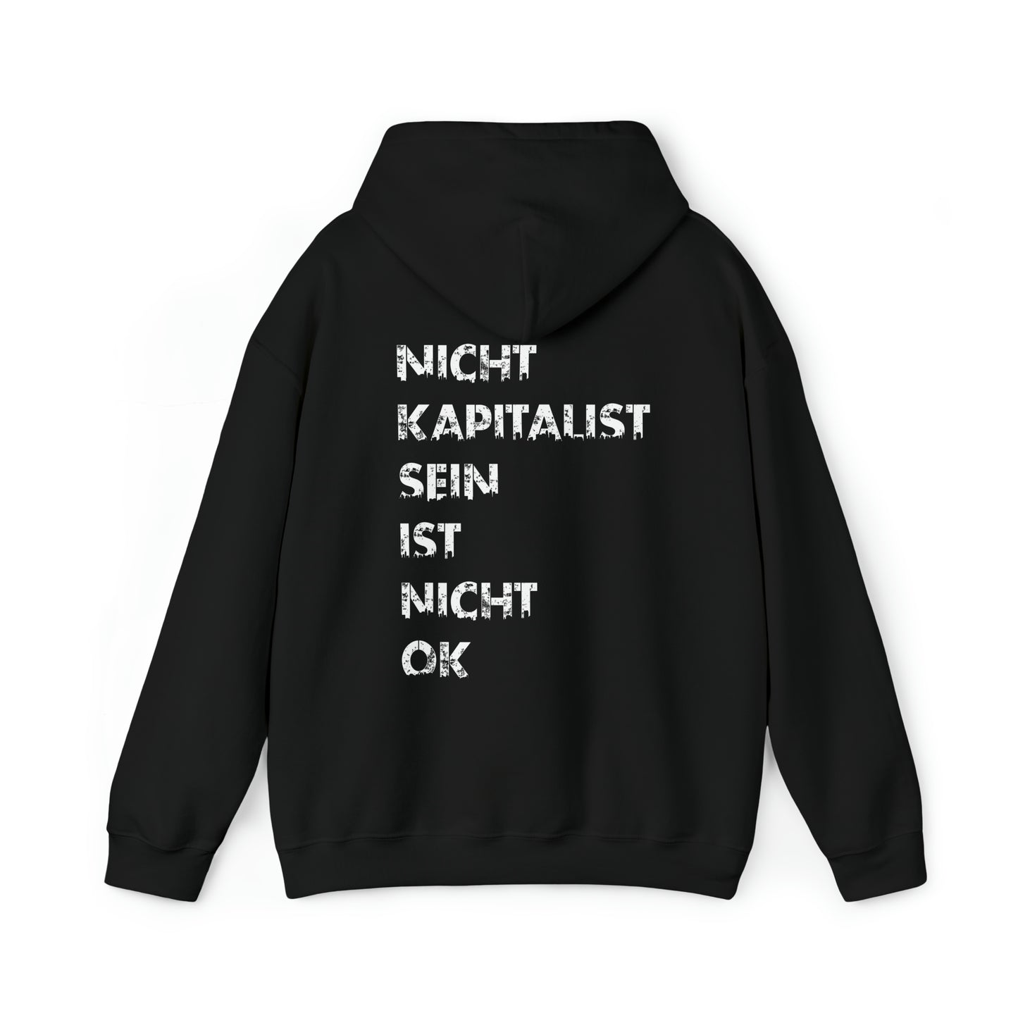 Nicht Kapitalist sein ist nicht ok! | Highperformer Hooded Sweatshirt