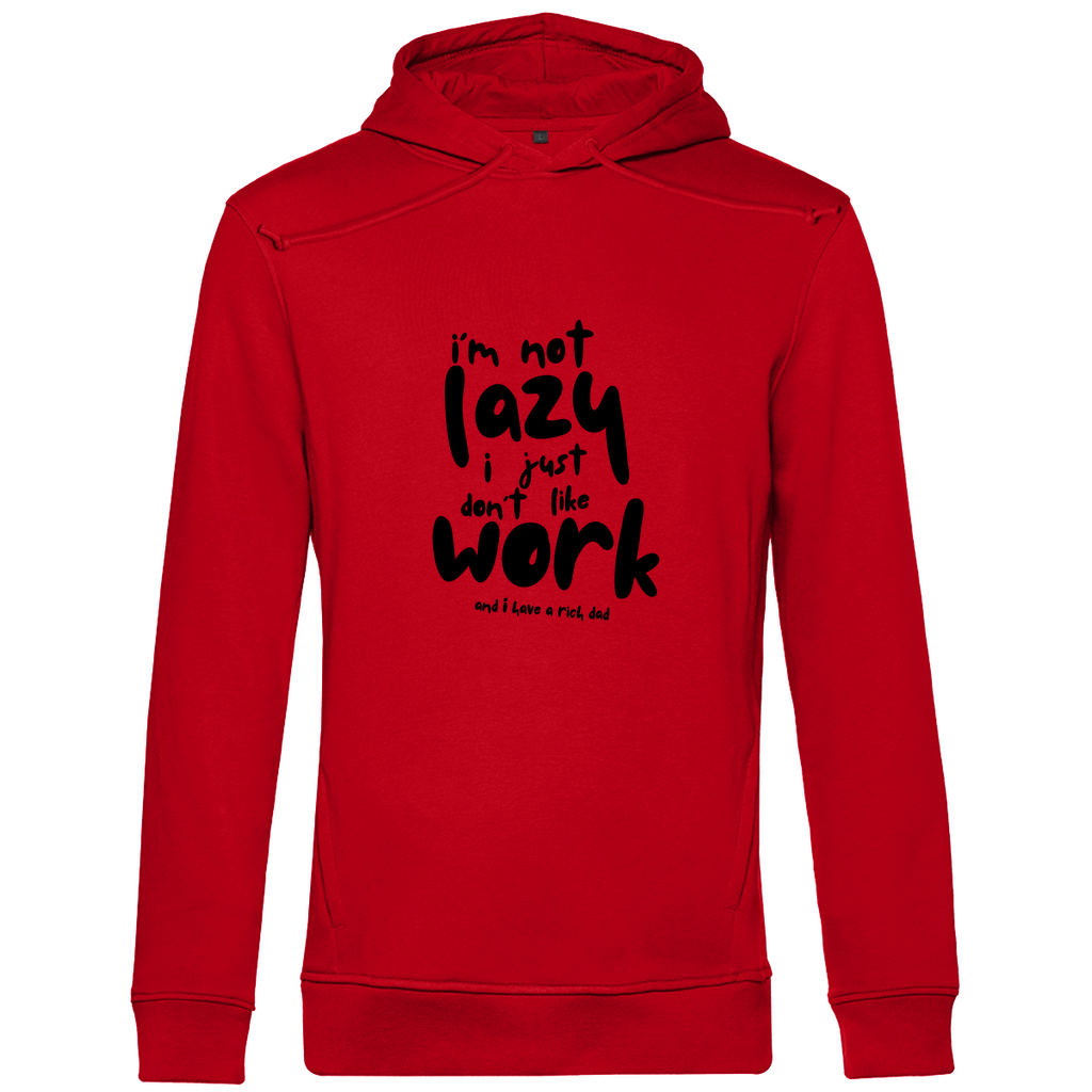 Herren Premium Bio Hoodie i´m not lazy i just don´t like work