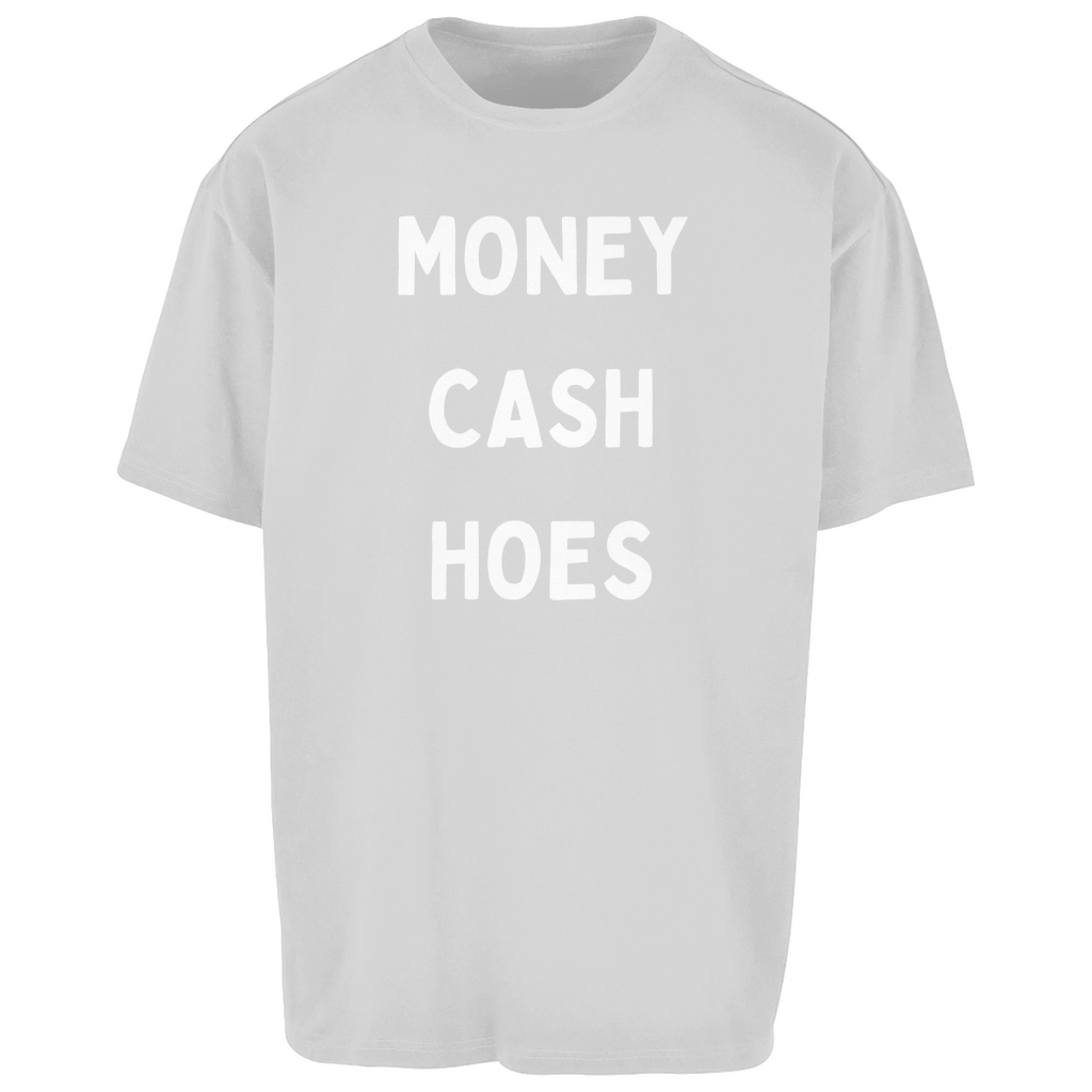 Oversize T-Shirt Money, Cash, Hoes
