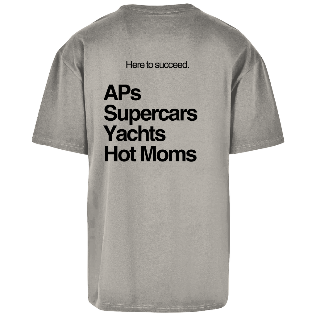 Oversize T-Shirt AP´s, Supercars, Yachts, Hot Moms