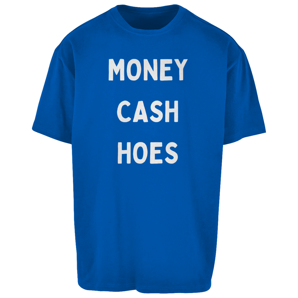 Oversize T-Shirt Money, Cash, Hoes