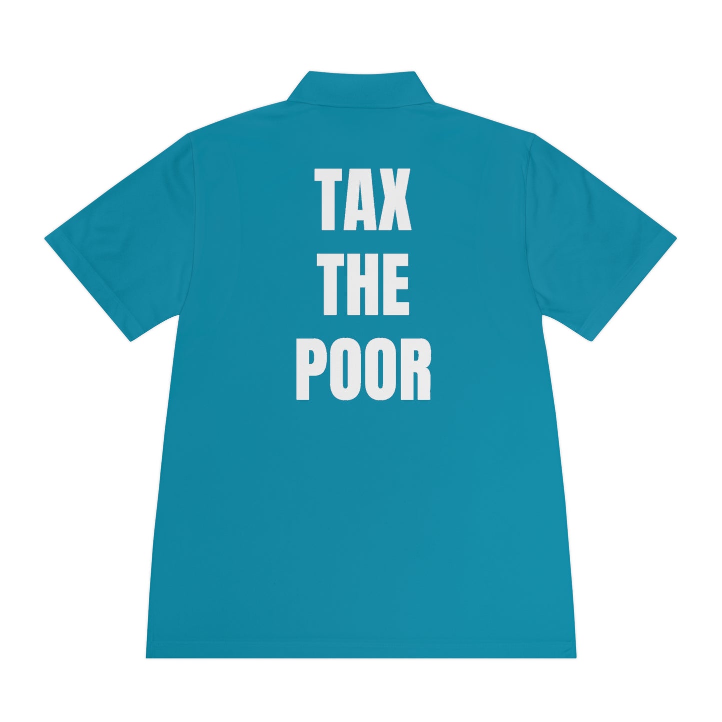 Tax the poor | Polo Shirt