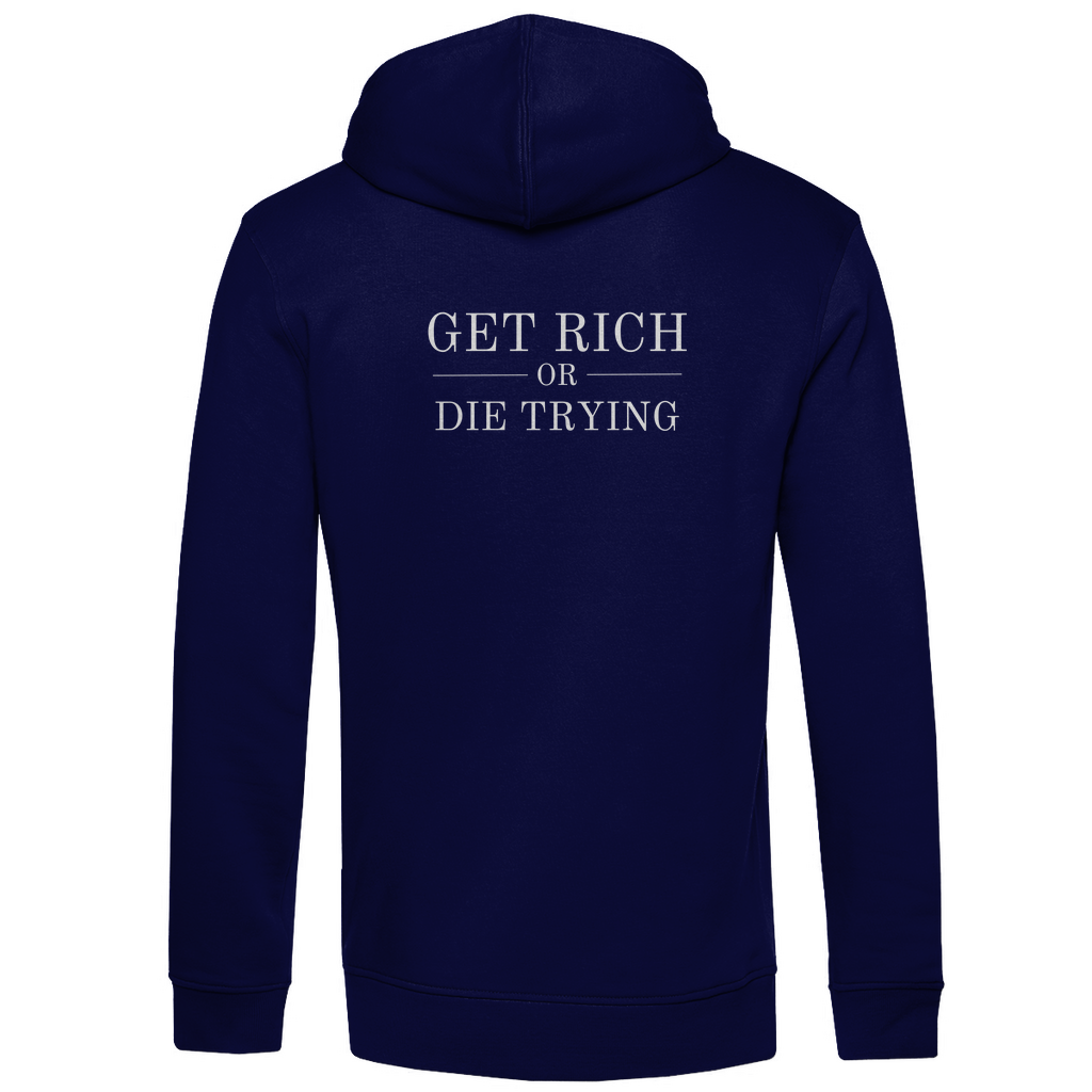 Herren Premium Bio Hoodie Get Rich Or Die Trying