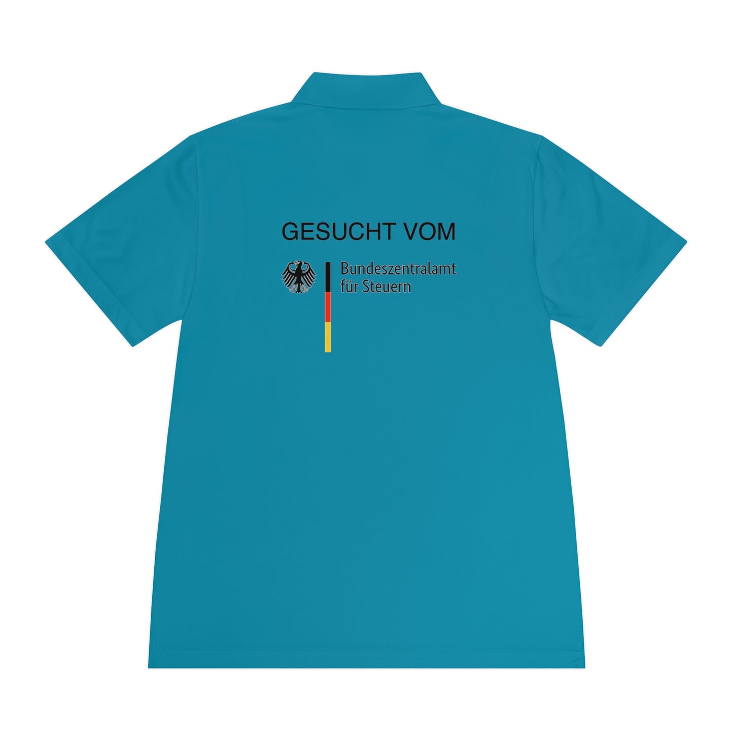 Gesucht vom Bundesfinanzamt für Steuern | Polo Shirt - BWL.Breitseite