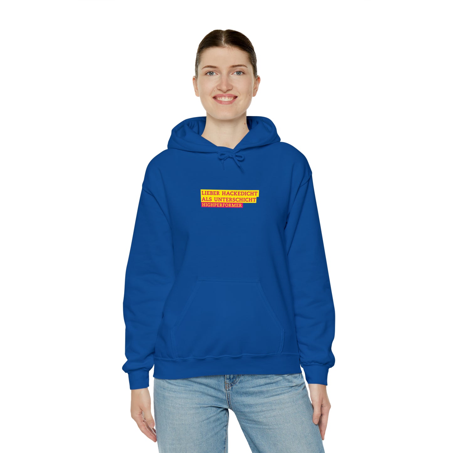 Lieber Hackedicht als Unterschicht | Highperformer Hooded Sweatshirt - BWL.Breitseite