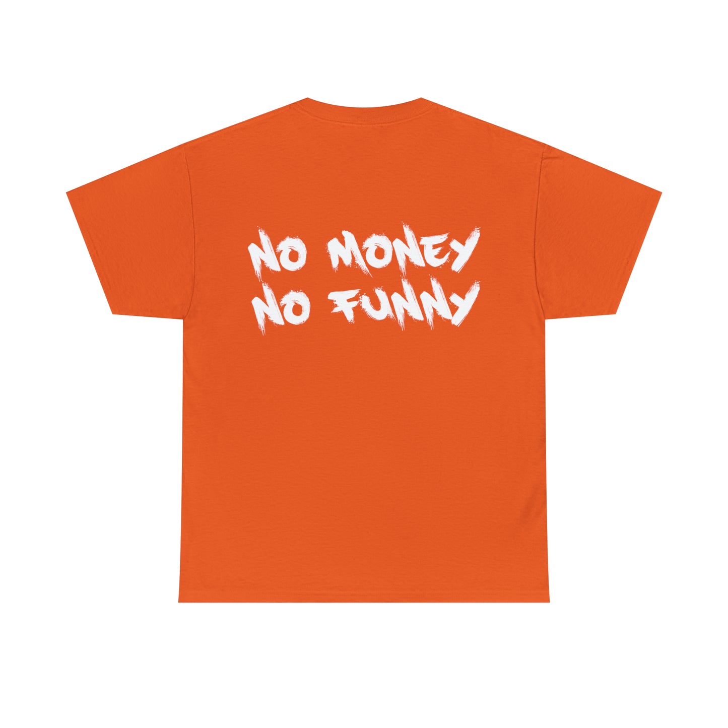 No Money No Funny | Bankz Shirt