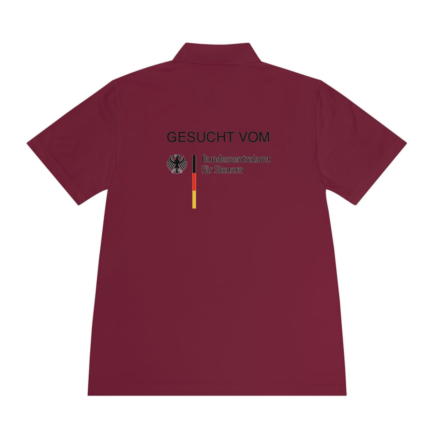 Gesucht vom Bundesfinanzamt für Steuern | Polo Shirt - BWL.Breitseite