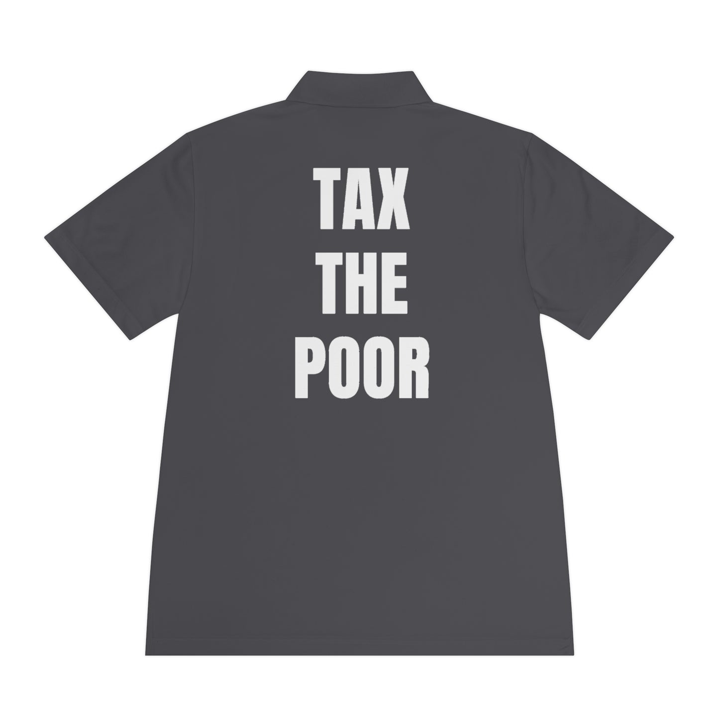 Tax the poor | Polo Shirt