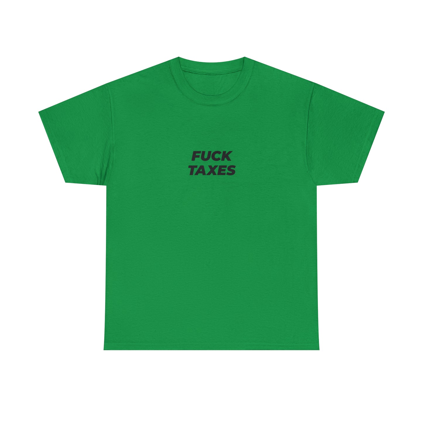 FUCK TAXES | Subventions Shirts - BWL.Breitseite