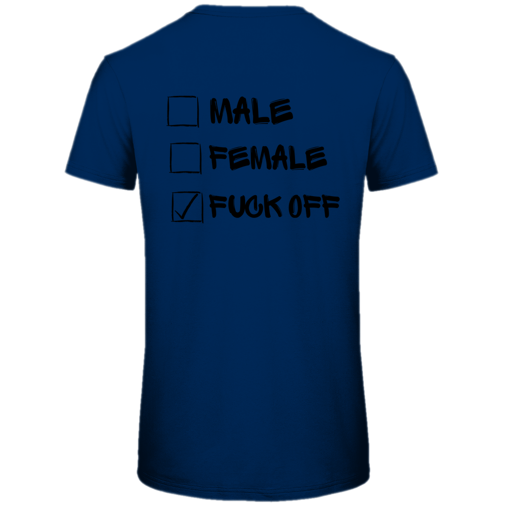 Herren Premium Bio T-Shirt MALE, FEMALE, FUCK OFF