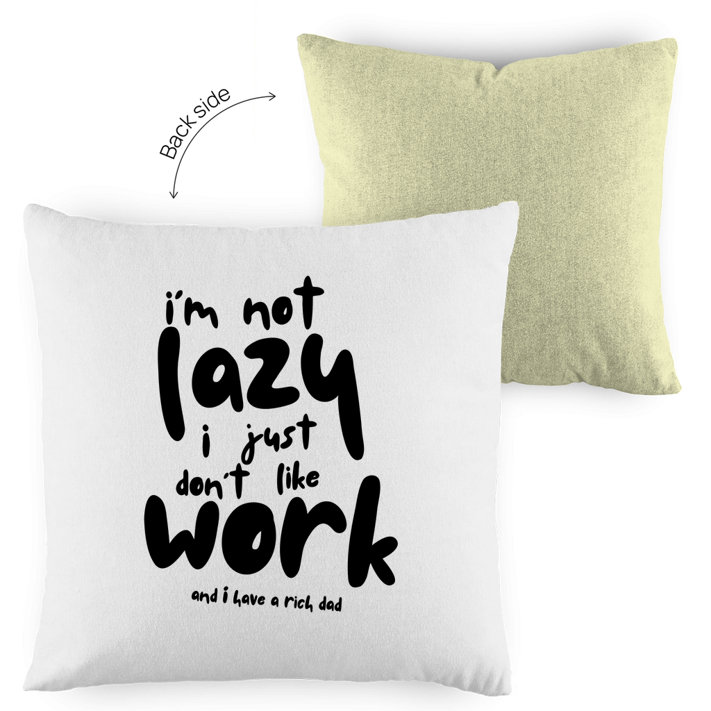 Kopfkissen zweifarbig i´m not lazy i just don´t like work