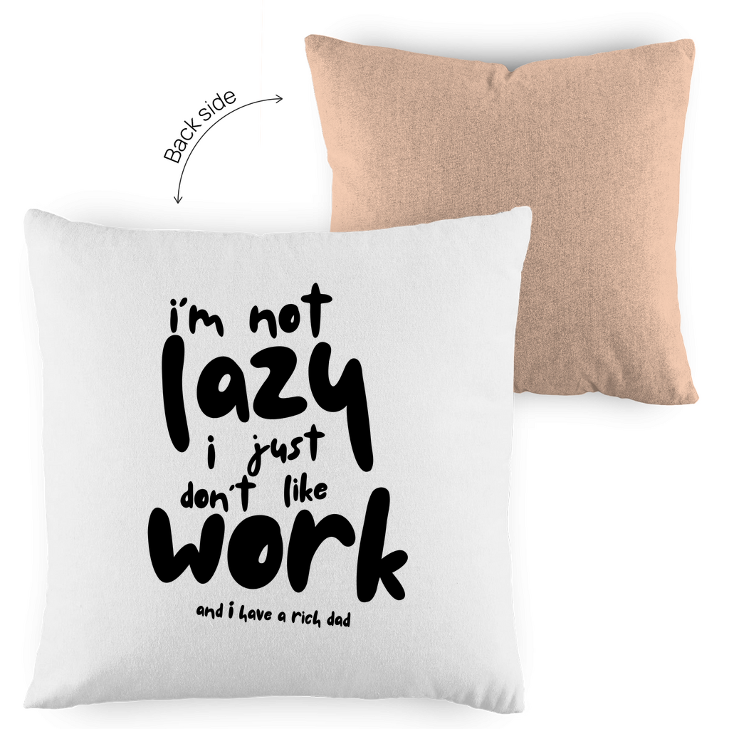 Kopfkissen zweifarbig i´m not lazy i just don´t like work