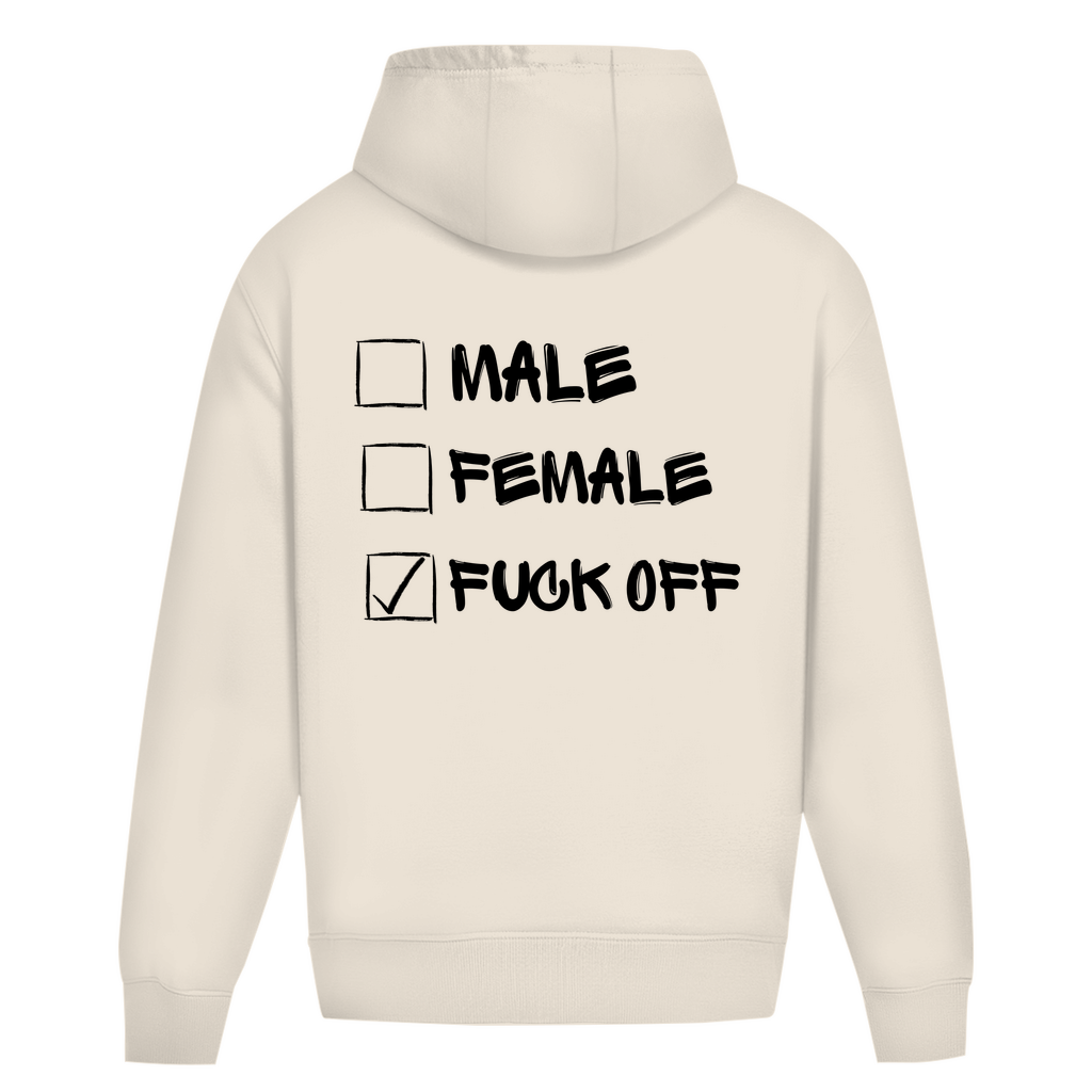 Oversize Hoodie Ohne Kordel MALE, FEMALE, FUCK OFF