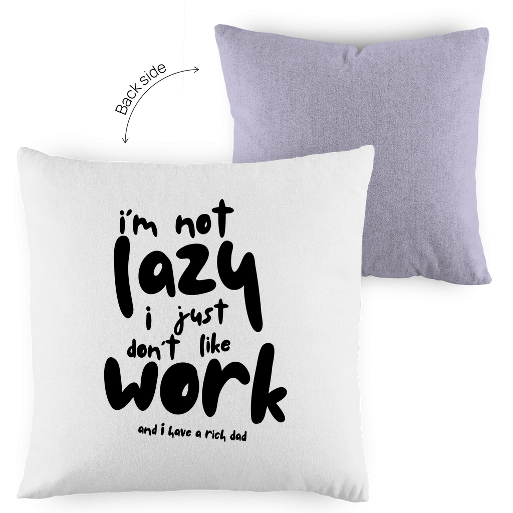 Kopfkissen zweifarbig i´m not lazy i just don´t like work