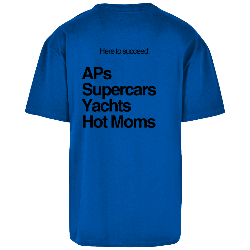 Oversize T-Shirt AP´s, Supercars, Yachts, Hot Moms