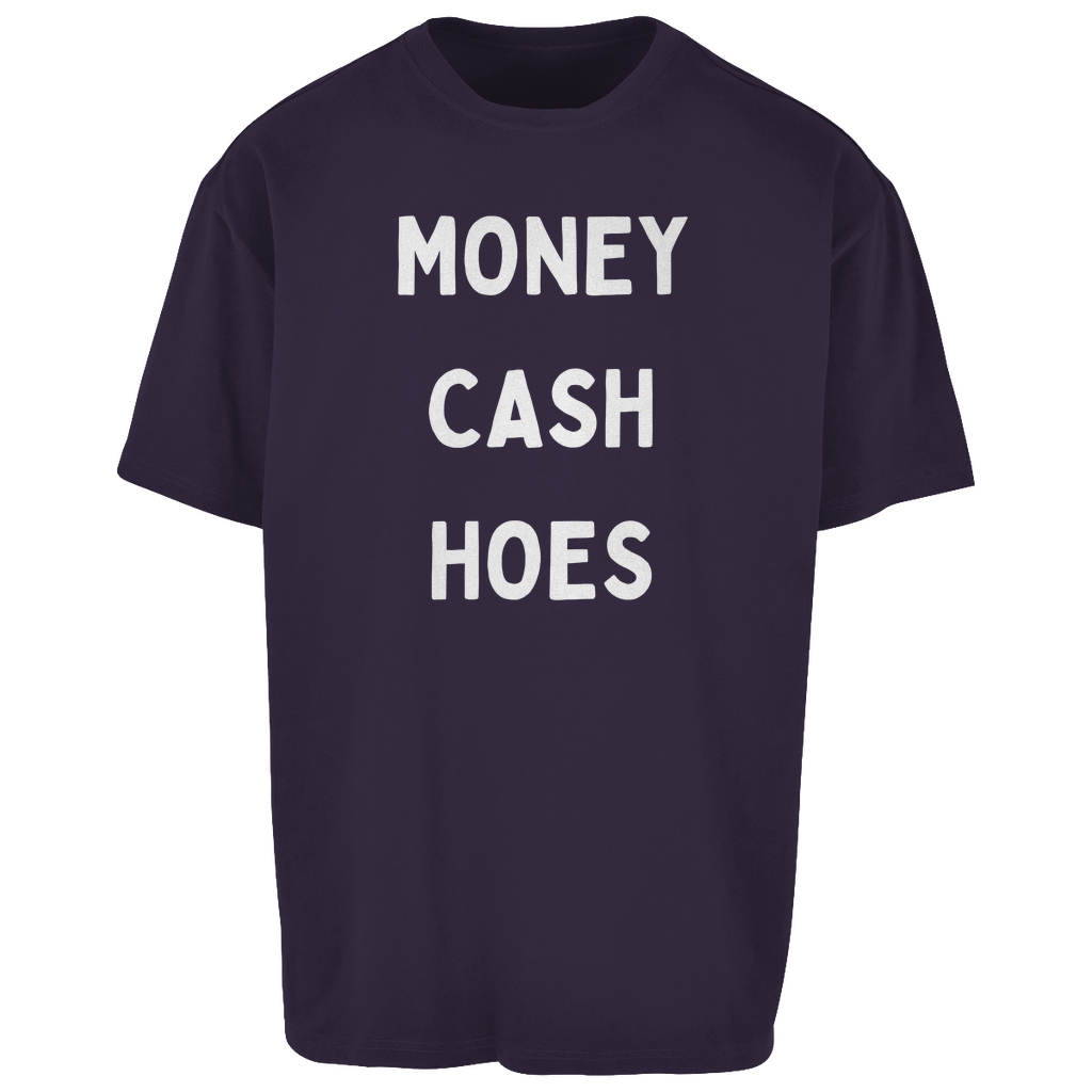 Oversize T-Shirt Money, Cash, Hoes
