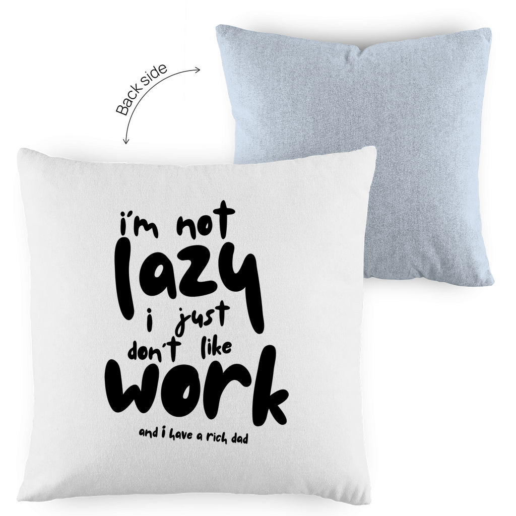 Kopfkissen zweifarbig i´m not lazy i just don´t like work