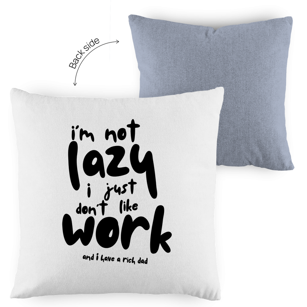 Kopfkissen zweifarbig i´m not lazy i just don´t like work