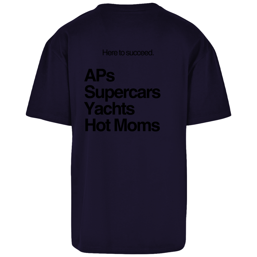 Oversize T-Shirt AP´s, Supercars, Yachts, Hot Moms