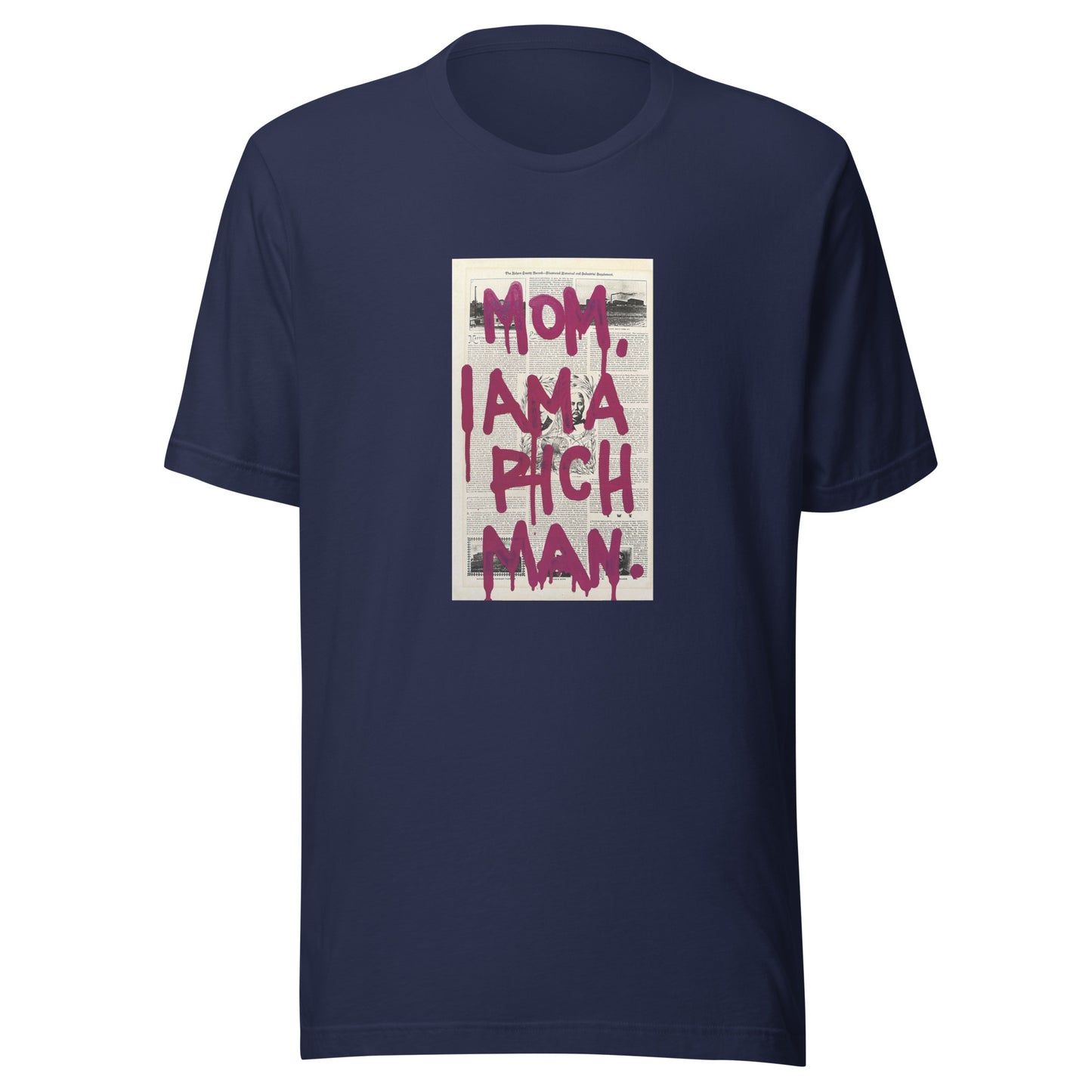 MOM I AM A RICH MAN | T-shirt - BWL.Breitseite