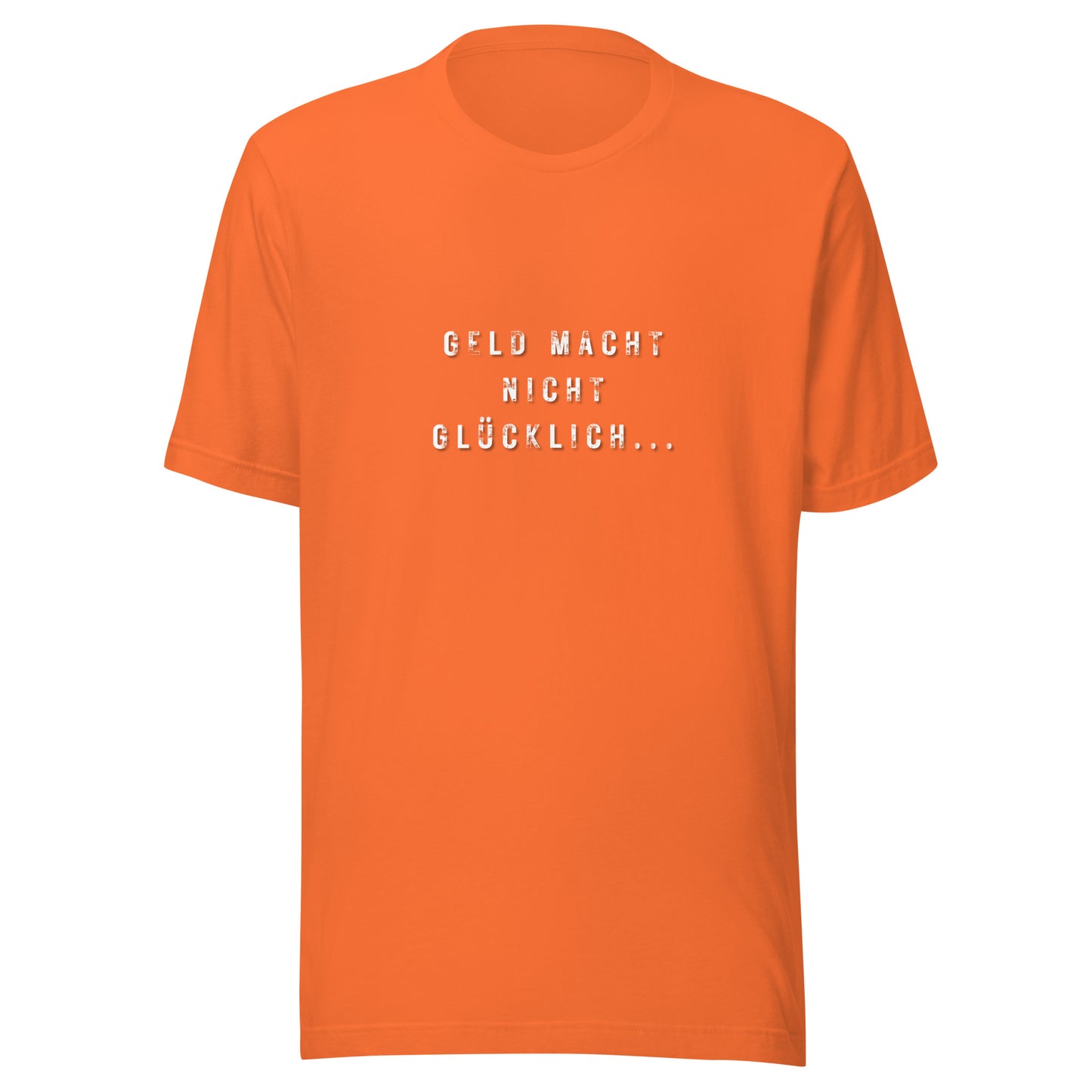 Geld macht nicht glücklich...Viel Geld aber schon | T-Shirt - BWL.Breitseite
